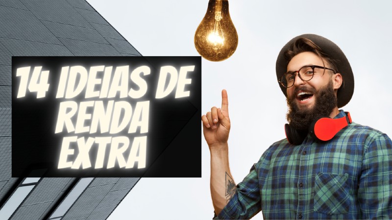 14 Ideias De Renda Extra - Monte Seu Negócio Hoje!